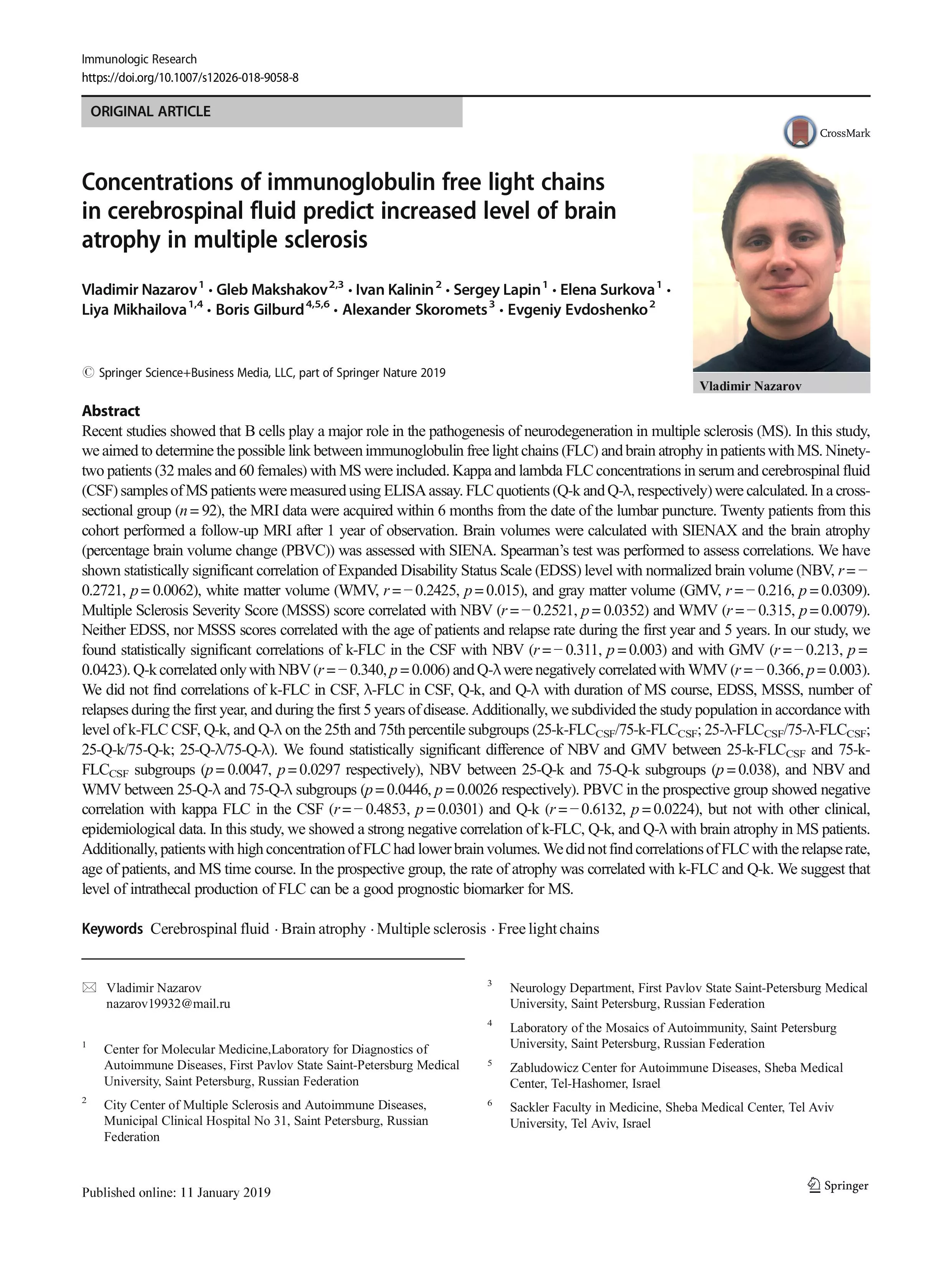 Concentrations of immunoglobulin free light chains in cerebrospinal fluid predict increased level of brain atrophy in multiple sclerosis Concentrations of immunoglobulin free light chains in cerebrospinal fluid predict increased level of brain atrophy in multiple sclerosis