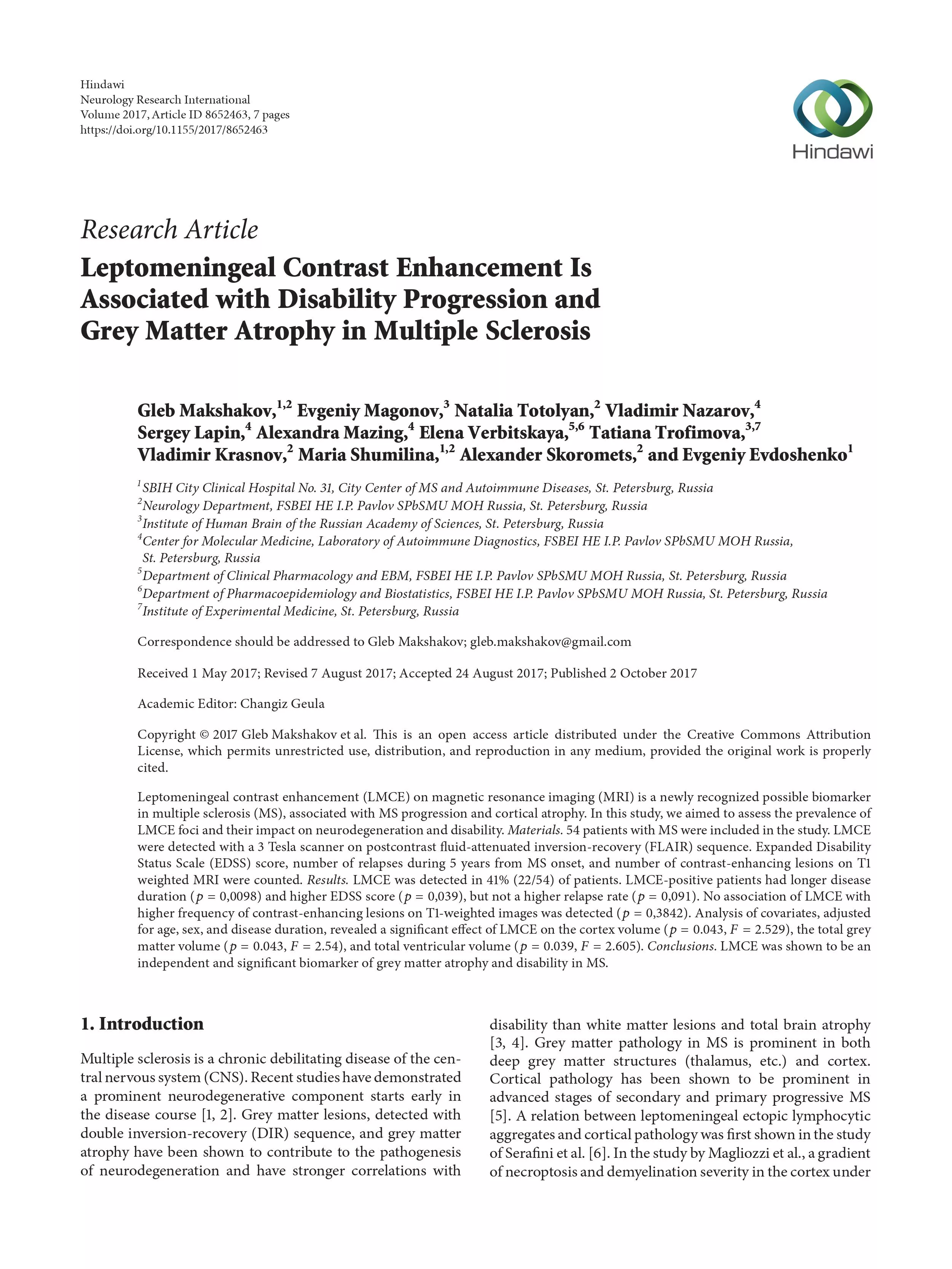 Leptomeningeal Contrast Enhancement Is Associated with Disability Progression and Grey Matter Atrophy in Multiple Sclerosis Leptomeningeal Contrast Enhancement Is Associated with Disability Progression and Grey Matter Atrophy in Multiple Sclerosis