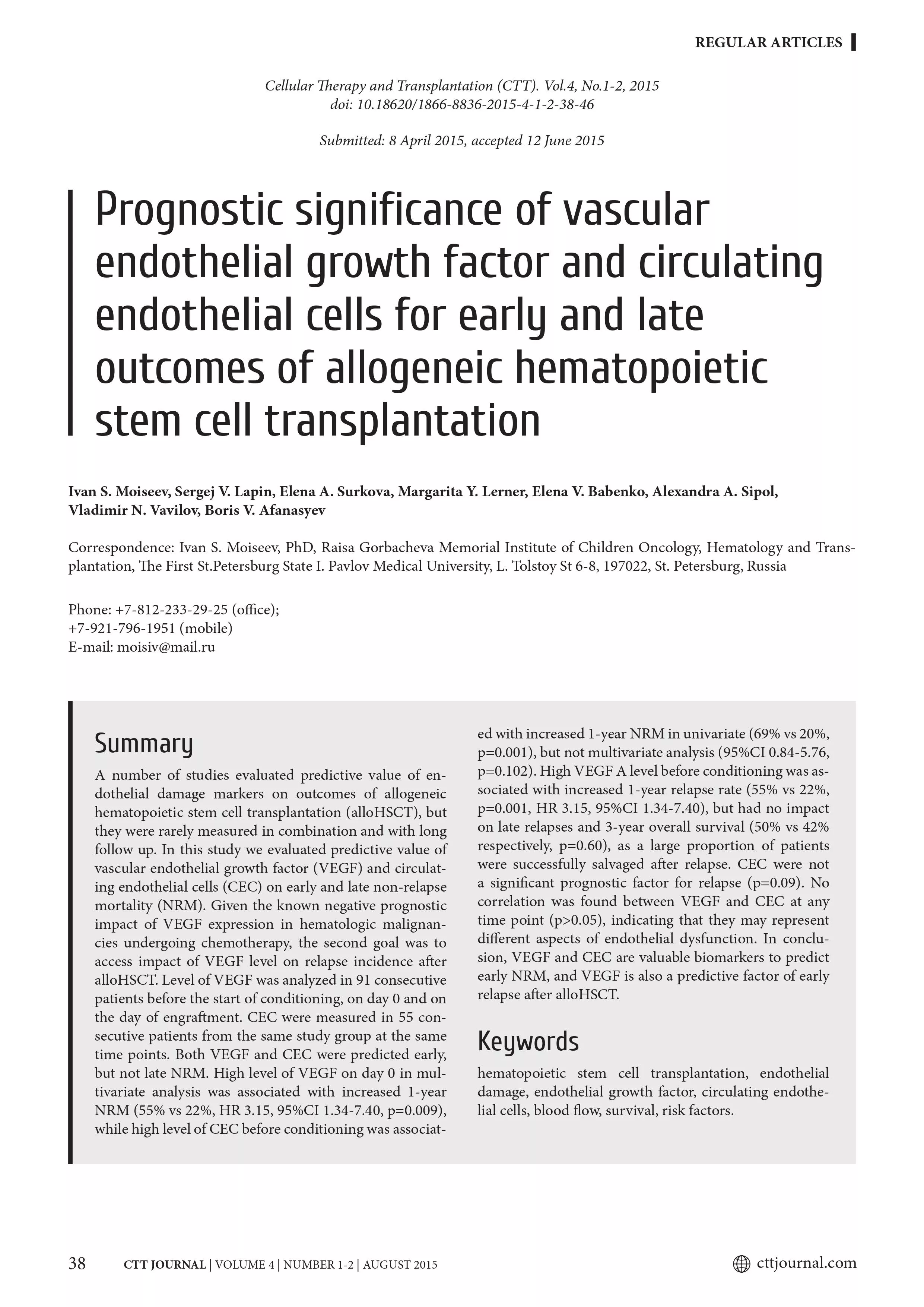 Prognostic significance of vascular endothelial growth factor and circulating endothelial cells for early and late outcomes of allogeneic hematopoietic stem cell transplantation Prognostic significance of vascular endothelial growth factor and circulating endothelial cells for early and late outcomes of allogeneic hematopoietic stem cell transplantation