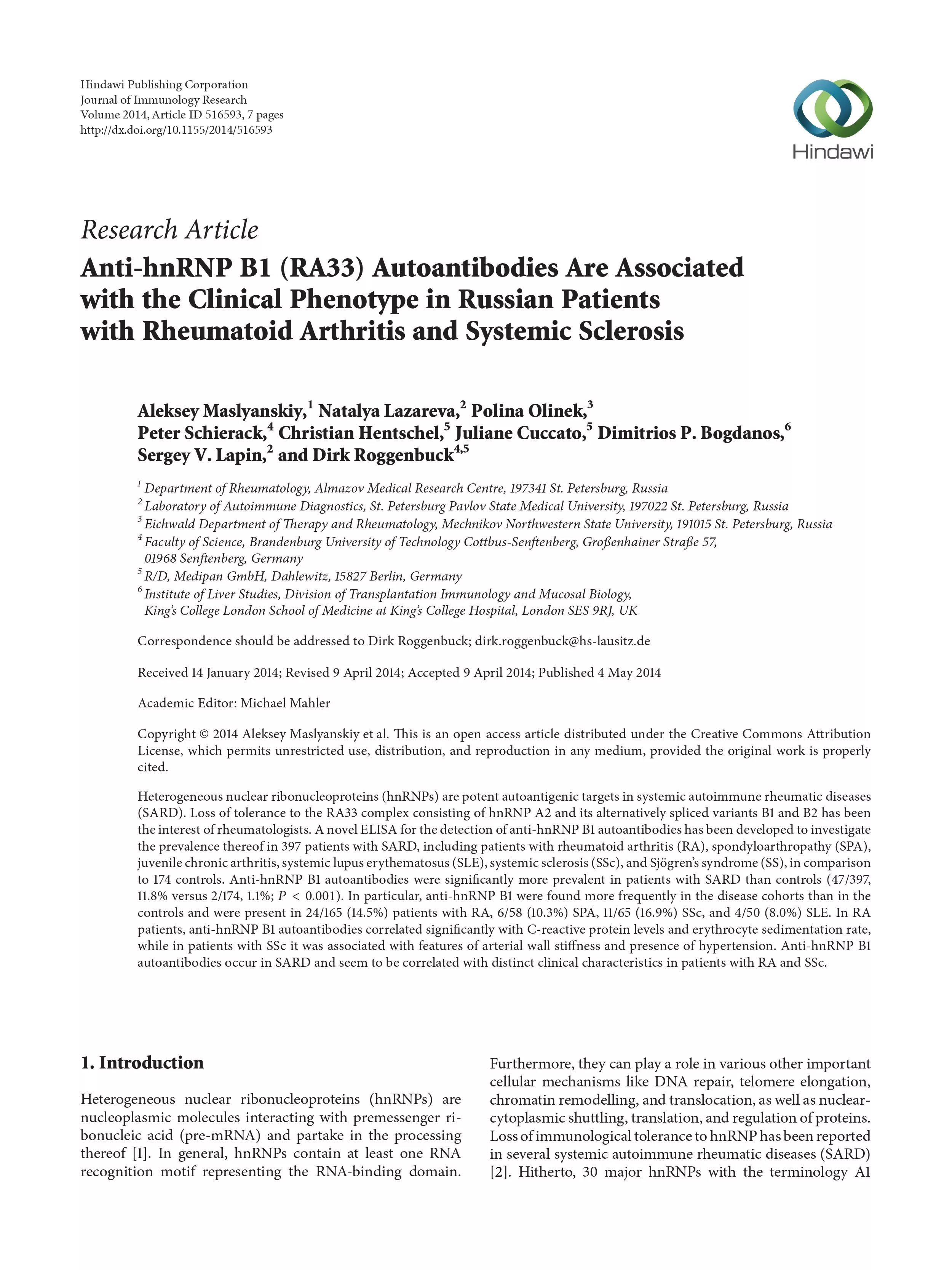 Anti-hnRNP B1 (RA33) autoantibodies are associated with the clinical phenotype in Russian patients with rheumatoid arthritis and systemic sclerosis Anti-hnRNP B1 (RA33) autoantibodies are associated with the clinical phenotype in Russian patients with rheumatoid arthritis and systemic sclerosis